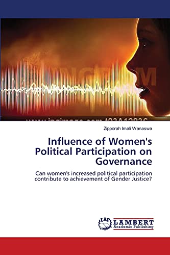 Influence Of Women's Political Participation On Governance Can Women's Increase [Paperback]