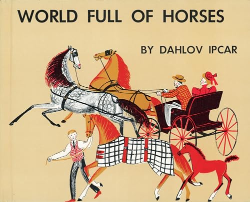 World Full of Horses [Hardcover]