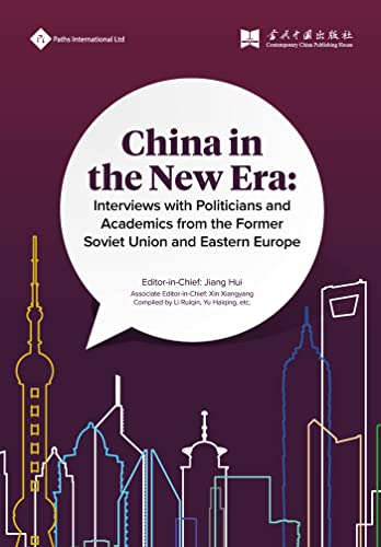 China in the New Era: Interviews with Politicians and Academics from the Former  [Hardcover]