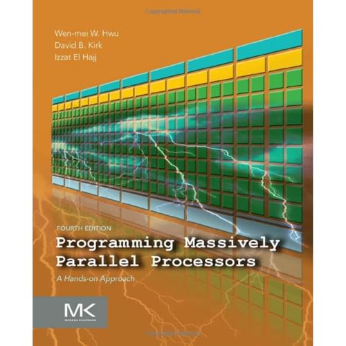 Programming Massively Parallel Processors: A Hands-on Approach [Paperback]