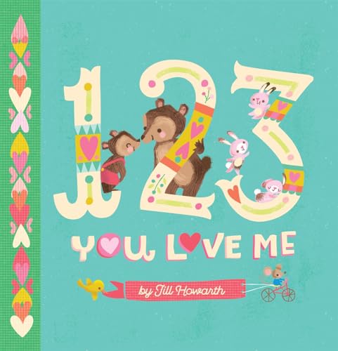 1-2-3, You Love Me [Board book]