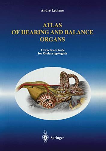 Atlas of Hearing and Balance Organs: A Practical Guide for Otolaryngologists [Paperback]