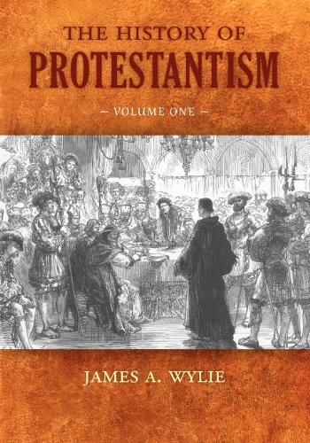 The History Of Protestantism Volume One [Paperback]