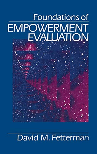 Foundations of Empoerment Evaluation [Hardcover]