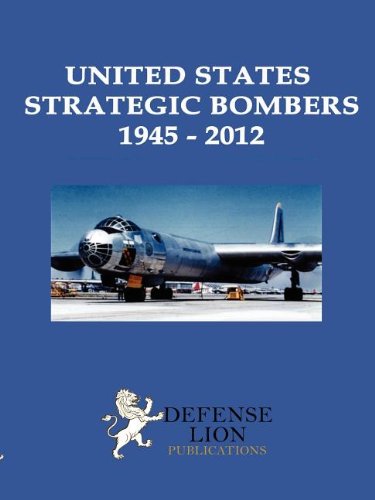 United States Strategic Bombers 1945 2012 [Paperback]