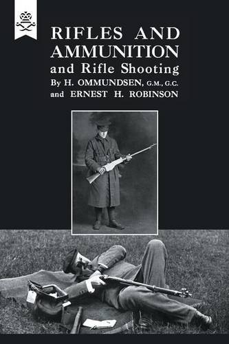 Rifles And Ammunition And Rifle Shooting [Paperback]