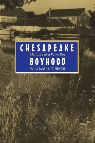 Chesapeake Boyhood Memoirs Of A Farm Boy (maryland Paperback Bookshelf) [Paperback]