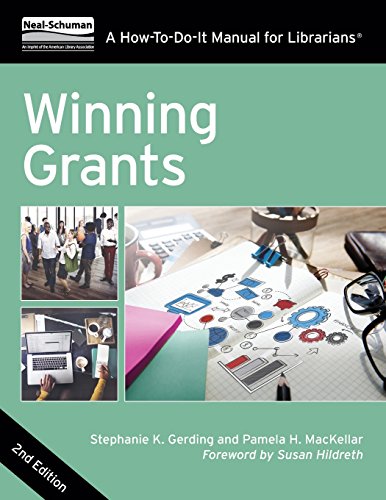 Winning Grants, Second Edition A Ho-To-Do-It Manual For Librarians [Paperback]