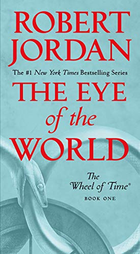 The Eye of the World: Book One of 'The Wheel