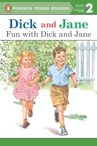 Dick and Jane: Fun with Dick and Jane [Paperback]