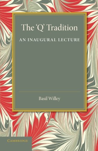 The 'Q' Tradition An Inaugural Lecture [Paperback]