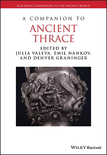 A Companion to Ancient Thrace [Paperback]