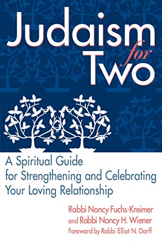 Judaism for Two: A Spiritual Guide for Strengthening & Celebrating Your Lovi [Paperback]