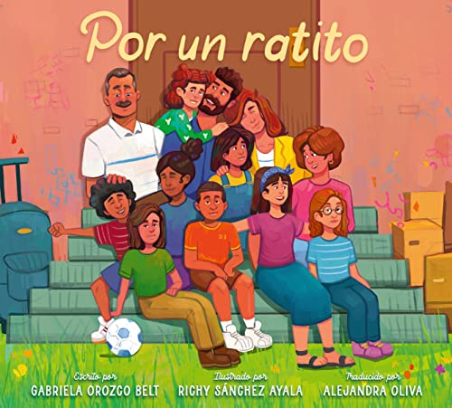 Por un ratito: Only for a Little While (Spanish Edition) [Hardcover]