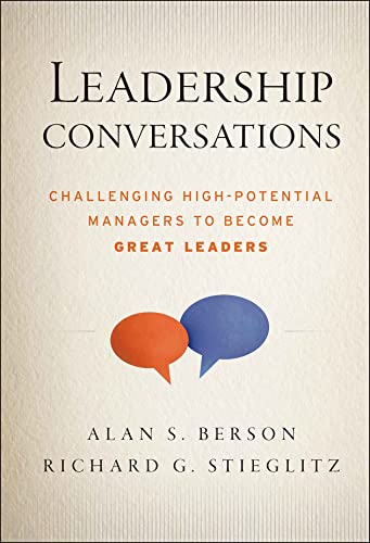 Leadership Conversations Challenging High Potential Managers to Become Great Le [Hardcover]