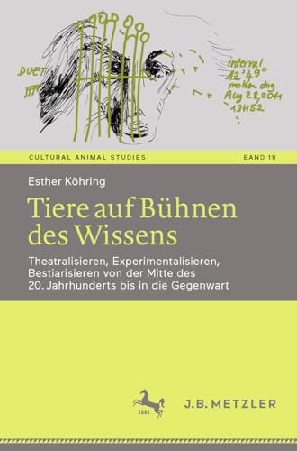 Tiere auf Bhnen des Wissens: Theatralisieren, Experimentalisieren, Bestiarisier [Paperback]