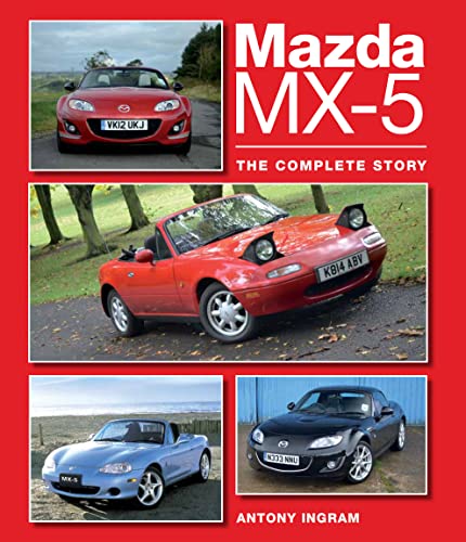 Mazda MX-5: The Complete Story [Hardcover]