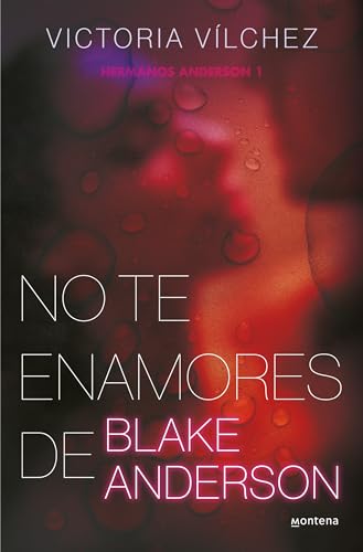 No te enamores de Blake Anderson / Don't Fall in Love With Blake Anderson [Paperback]