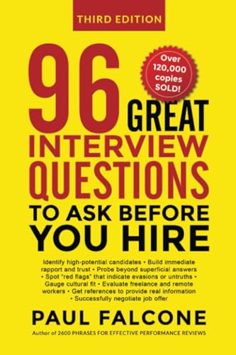 96 Great Interview Questions to Ask Before You Hire [Paperback]