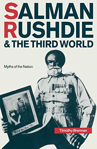 Salman Rushdie and the Third World: Myths of the Nation [Paperback]