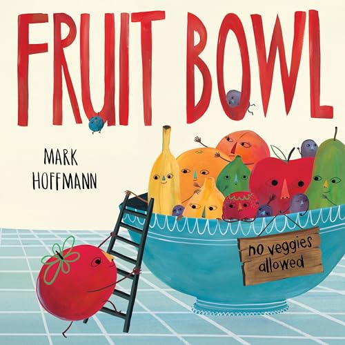 Fruit Bowl [Hardcover]