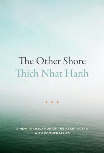 The Other Shore: A New Translation of the Heart Sutra with Commentaries [Paperback]