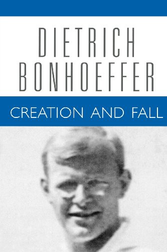 Creation And Fall (dietrich Bonhoeffer Works, Vol. 3) [Paperback]