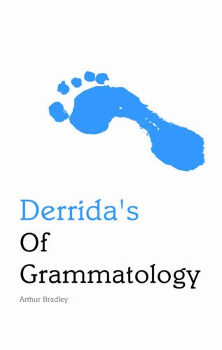 Derrida's Of Grammatology [Paperback]