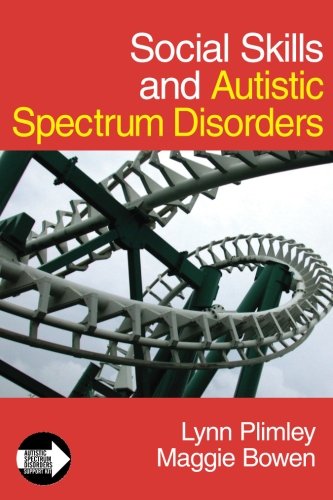 Social Skills and Autistic Spectrum Disorders [Paperback]