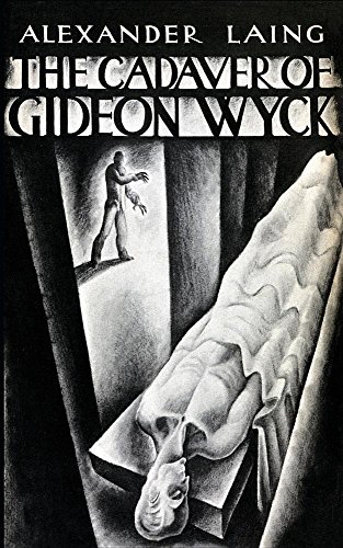 The Cadaver Of Gideon Wyck (valancourt 20th Century Classics) [Paperback]