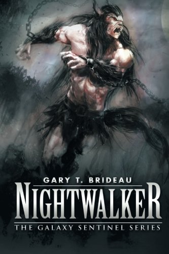 Nightalker  The Galaxy Sentinel Series [Paperback]