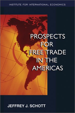 Prospects for Free Trade in the Americas [Pap