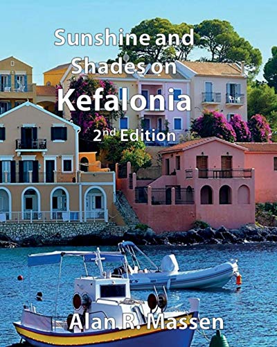 Sunshine And Shades On Kefalonia [Paperback]