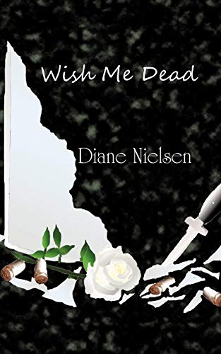 Wish Me Dead [Paperback]