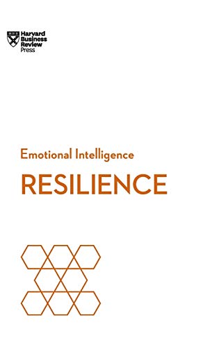 Resilience (HBR Emotional Intelligence Series) [Hardcover]