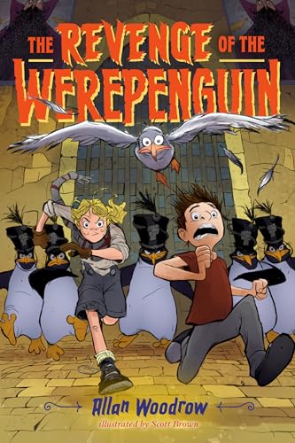 The Revenge of the Werepenguin [Hardcover]