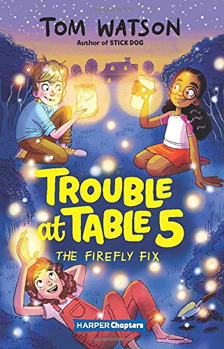 Trouble at Table 5 #3: The Firefly Fix [Paper