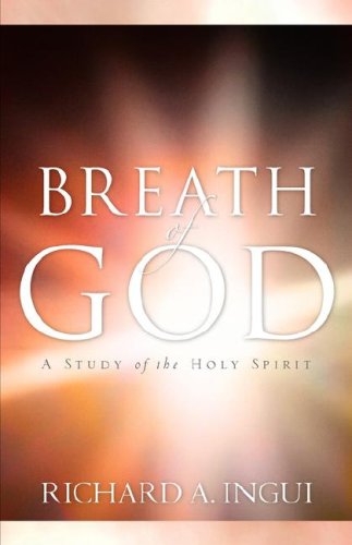 Breath Of God A Study Of The Holy Spirit [Paperback]