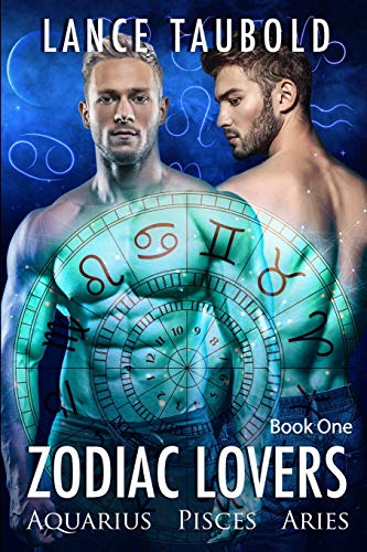 Zodiac Lovers Aquarius, Pisces, Aries [Paperback]