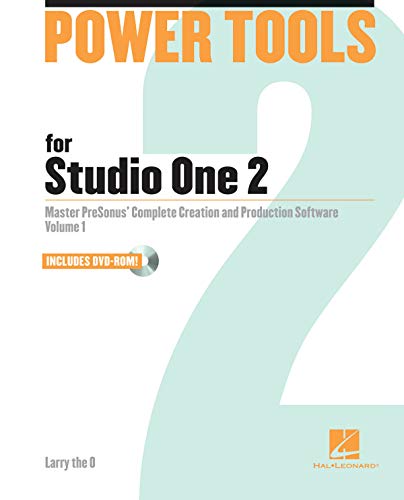 Power Tools for Studio One 2: Master PreSonus' Complete Creation and Performance [Mixed media product]