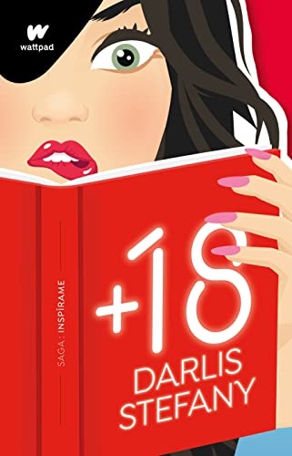 +18 (Spanish Edition) / The Best Affairs Begin in Secret [Paperback]