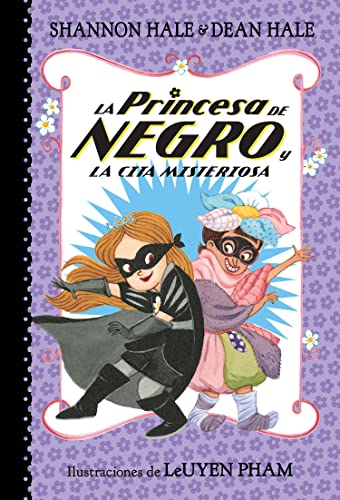 La Princesa de Negro y la cita misteriosa / The Princess in Black and the Myster [Paperback]