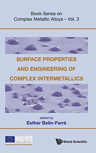 Surface Properties And Engineering Of Complex Intermetallics (book Series On Com [Hardcover]