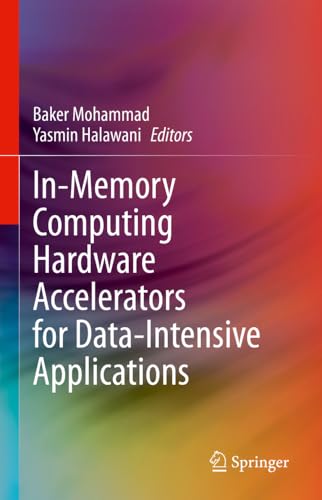 In-Memory Computing Hardare Accelerators for Data-Intensive Applications [Hardcover]