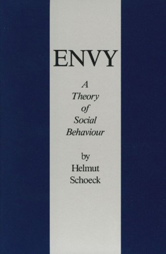 Envy: A Theory Of Social Behaviour [Paperback]