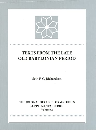 Texts from the Late Old Babylonian Period [Hardcover]