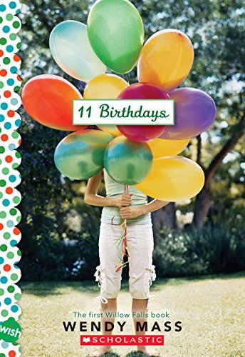 11 Birthdays: A Wish Novel [Paperback]