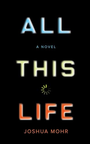 All This Life: A Novel [Paperback]