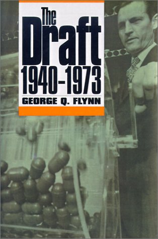 The Draft, 1940-1973 (modern War Studies) [Paperback]