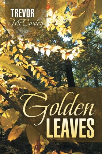 Golden Leaves [Paperback]